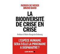 La Biodiversité de crise en crise