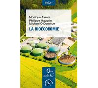 La Bioéconomie - Philippe Mauguin - Que Sais-Je - Poche - Etude