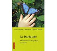 La Bioéquité: Batailles autour du partage du vivant