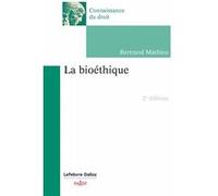La bioéthique Bertrand Mathieu (Auteur)