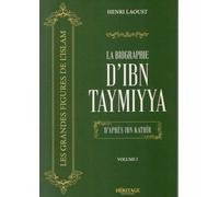 La biographie d´Ibn Taymiyya