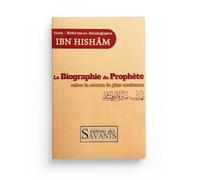 LA BIOGRAPHIE DU PROPHÈTE SELON LA SOURCE LA PLUS ANCIENNE