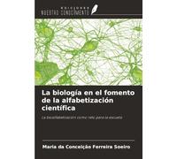 La biología en el fomento de la alfabetización científica: La bioalfabetización como reto para la escuela