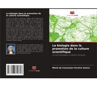 La Biologie Dans La Promotion De La Culture Scientifique