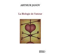 La Biologie de l'amour