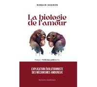 La biologie de l'amour Explication évolutionniste des mécanismes amoureux - Romain Gagnon - Strategikus - broché - Essai