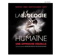 La Biologie humaine : Une approche visuelle – Pearson Education
