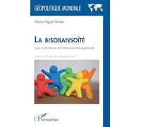 La bisobansoïté: Essai d’une théorie de l’intersubjectivité englobante