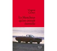 LA BLANCHEUR QU ON CROYAIT ETERNELLE