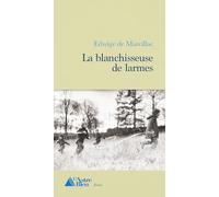 La blanchisseuse de larmes