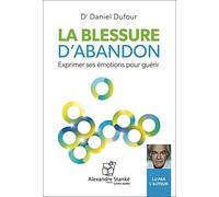 La blessure d'abandon: CD audio