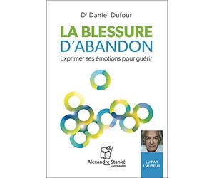 La blessure d'abandon: CD audio