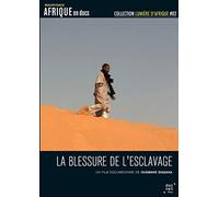 La Blessure de l'esclavage