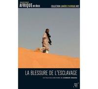 La Blessure De L'esclavage
