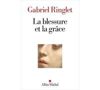 La Blessure et la grâce