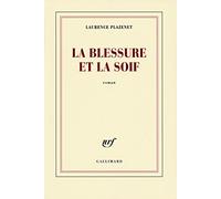 La blessure et la soif