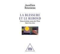 La Blessure et le Rebond