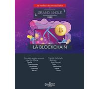 La blockchain - Grand Angle 2020