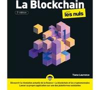 La Blockchain pour les Nuls, 2e édition Tiana Laurence (Auteur)