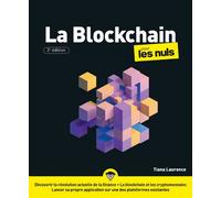 La Blockchain pour les Nuls, 2e édition - Tiana Laurence - First Interactive - broché - Guide