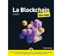 La Blockchain pour les Nuls : cryptographie, cryptomonnaie, bitcoin, comprendre la blockchain, big data, portefeuille, gestion des données: | bitcoin, blockchain, Satoshi Nakamoto