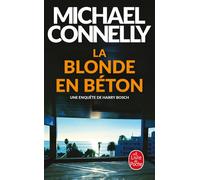 La Blonde en béton - Michael Connelly - Lgf - Poche - Roman