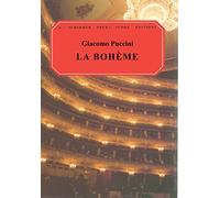 LA Boheme: Based on "LA Vie De Boheme" by Henry Murger : An Opera in Four Acts/Catalog No 50337870