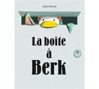 La boîte à Berk - Julien Beziat - Ecole Des Loisirs - broché - Album jeunesse