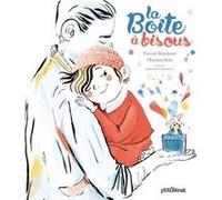 La Boîte à bisous Pascal Bruckner (Auteur), Jean-Pierre Kerloc'h (Adapté), Mayana Itoïz (Illustration)