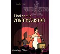 LA BOITE A BULLES ainsi se tut Zarathoustra