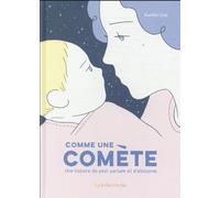 LA BOITE A BULLES Comme une comète