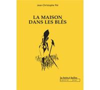 LA BOITE A BULLES La maison dans les blés