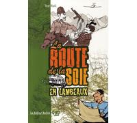 LA BOITE A BULLES la route de la soie..... en lambeaux