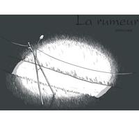 LA BOITE A BULLES la rumeur