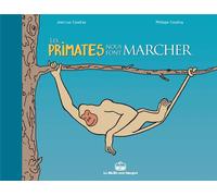 LA BOITE A BULLES les primates nous font marcher