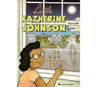 La Boîte à bulles Little Katherine Johnson