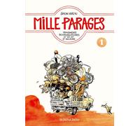LA BOITE A BULLES Mille parages tome 1 - fragments bourlingatoires d'ici et d'ailleurs