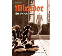 LA BOITE A BULLES Mirador - Tête de mort