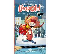 LA BOITE A BULLES Où es-tu Léopold ? tome 4