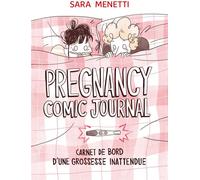 LA BOITE A BULLES Pregnancy comic journal - Carnet de bord d'une grossesse inattendue