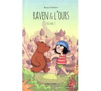 LA BOITE A BULLES Raven & l'ours tome 2