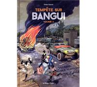 LA BOITE A BULLES Tempête sur Bangui tome 2