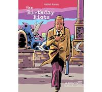 LA BOITE A BULLES the birthday riots