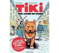 LA BOITE A BULLES Tiki - une année de chien