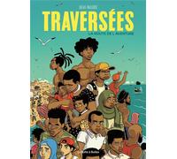 LA BOITE A BULLES Traversées - La route de l'aventure