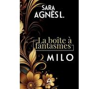 La boîte à fantasmes. Milo