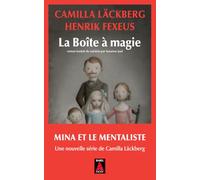 Camilla Läckberg, Henrik Fexeus – La Boîte à magie – Roman – Poche