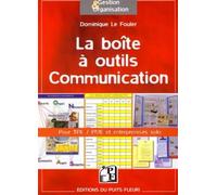 La boîte à outils Communication Pour TPE, PME et entrepreneurs solo - Dominique Le Fouler - Puits Fleuri - broché - Etude