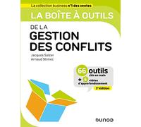 La boîte à outils de la Gestion des conflits - 3e éd.