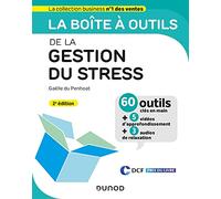La boîte à outils de la gestion du stress - 2e éd.